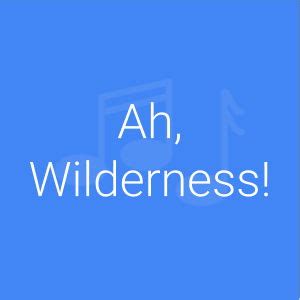 ah wilderness monologue